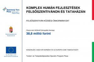 Komplex humán fejlesztések Felsőszentivánon és Tataházán TOP_PLUSZ-3.1.3-23-BK1-2024-00026